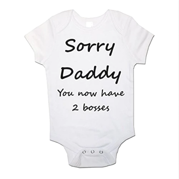 Daddy you have 2 bosses Baby Romper