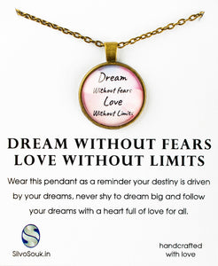 Dream Without Fears, Love Without Limits